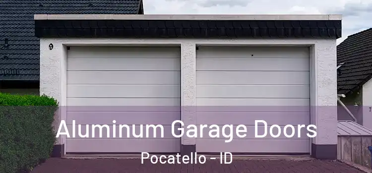 Aluminum Garage Doors Pocatello - ID