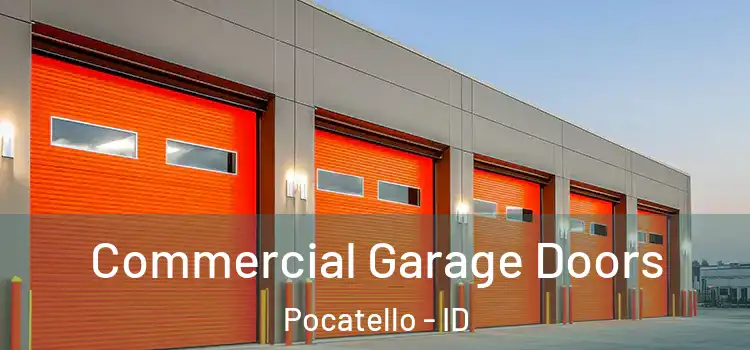  Commercial Garage Doors Pocatello - ID