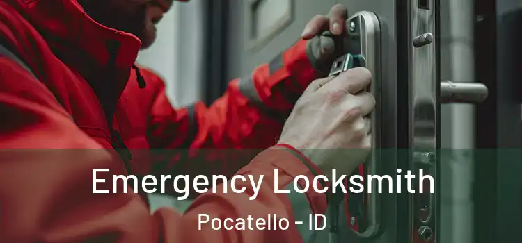 Emergency Locksmith Pocatello - ID