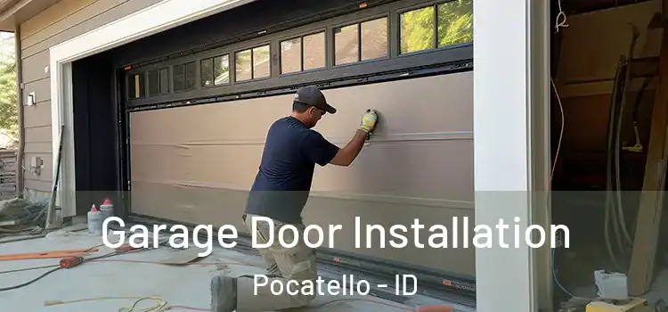  Garage Door Installation Pocatello - ID