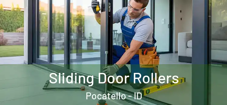 Sliding Door Rollers Pocatello - ID